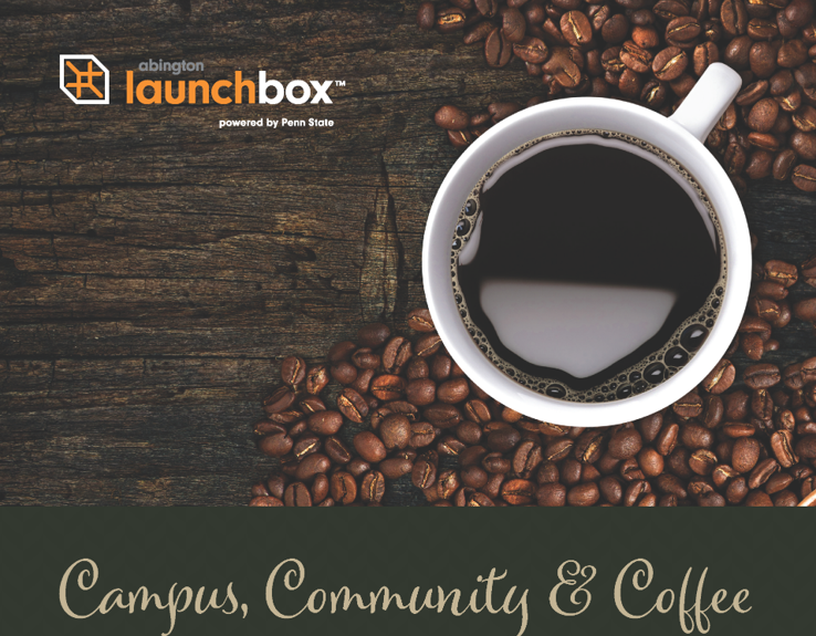 Penn State Abington LaunchBox Campus, Community, and Coffee